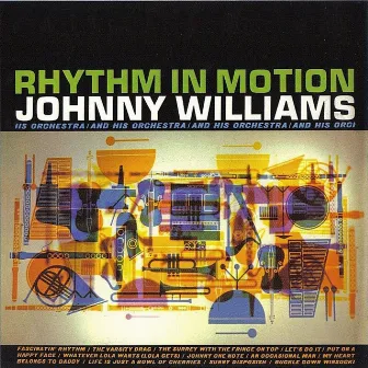 Rhythm In Motion by Johnny Williams & His Orchestra