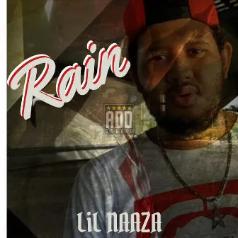 Rain by Lil Naaza