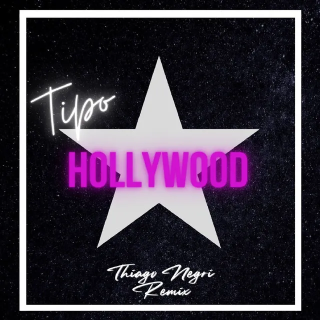 Tipo Hollywood - Remix