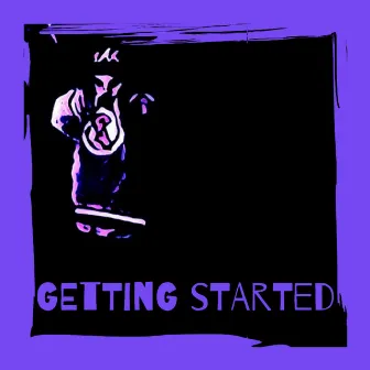 Getting Started by Yung Vado