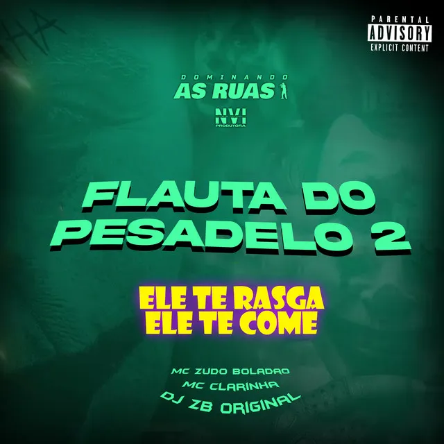 Flauta do Pesadelo 2 - Ele Te Rasga Ele Te Come