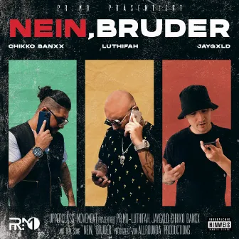 Nein Bruder by Luthifah