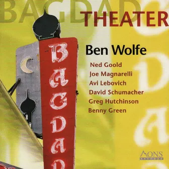 Bagdad Theater by Ben Wolfe