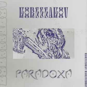 Paradoxa by Korsssakov