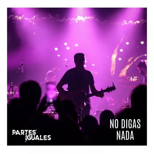 No Digas Nada (En Vivo)