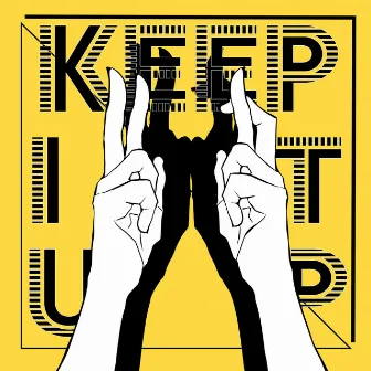 KEEP IT UP (feat. SARAH) by BUGKIMCHI