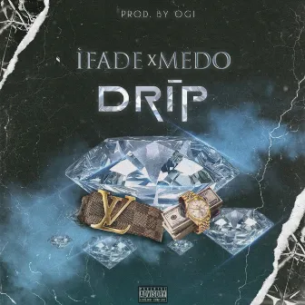 Drip by İfade