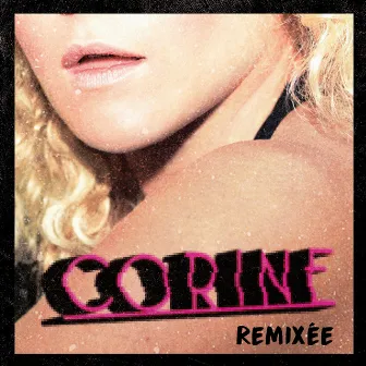 Fille de ta région remixée by Corine