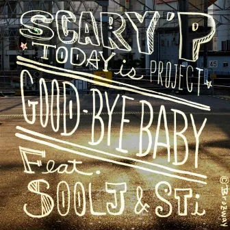 Today Is (Feat. SOOL J, STi) by SCARY'P