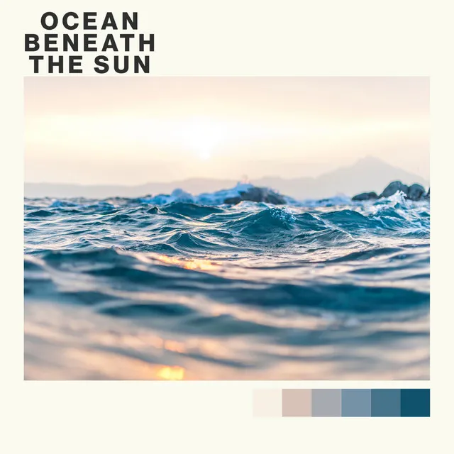 Ocean Beneath the Sun