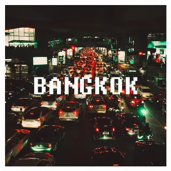 Bangkok by BIT