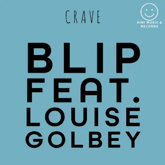 Crave by Blip