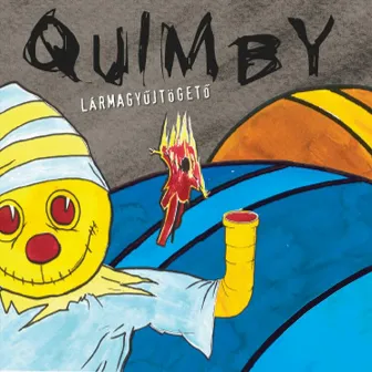 Lármagyűjtögető by Quimby