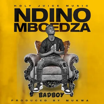 Ndinomboedza by Badboy