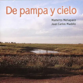 De Pampa y Cielo by Juan Carlos Maddío