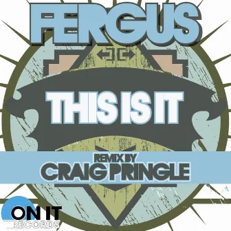 This Is It by Fergus