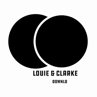 downlo by Louie & Clarke