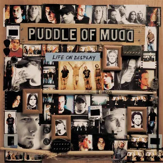 Life On Display by Puddle Of Mudd