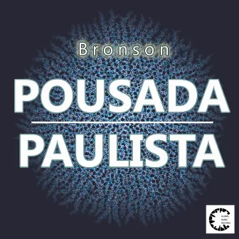 Pousada Paulista by Bronson