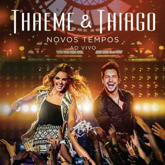 Novos Tempos by Thaeme & Thiago