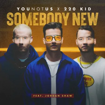 Somebody New (feat. Jordan Shaw) by Jordan Shaw