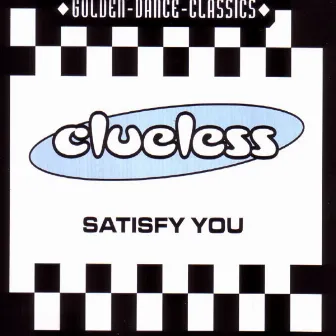 Satisfy You by Clueless