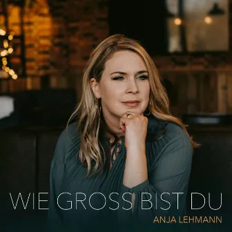 Wie groß bist du by Anja Lehmann