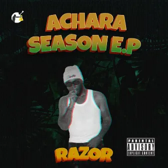 Achara season EP by Razor