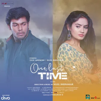 One Last Time (Tamil) by Nijil Dhinakar