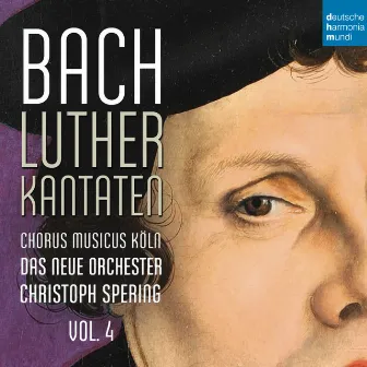 Bach: Lutherkantaten, Vol. 4 (BWV 38, 80, 61) by Unknown Artist