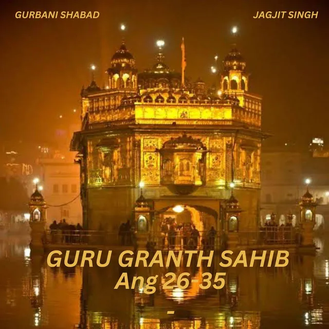 Guru Granth Sahib Ang 26-35