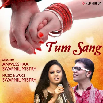 Tum Sang by Swapnil Mistry