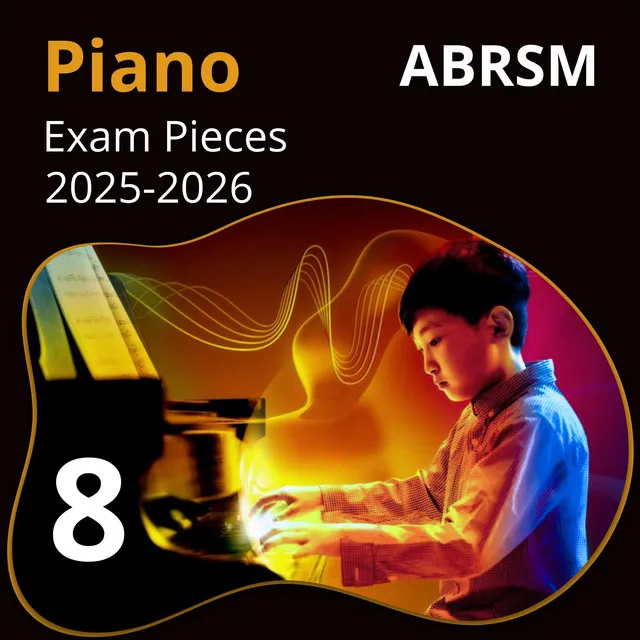 ABRSM Grade 8 Piano Exam Pieces 2025 & 2026