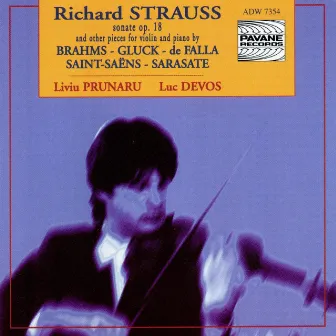 Strauss: Sonata Op. 18 & Other Pieces for Violin and Piano by Liviu Prunaru