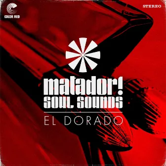 El Dorado by Matador! Soul Sounds