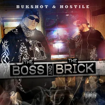 The Boss and the Brick by Hostile