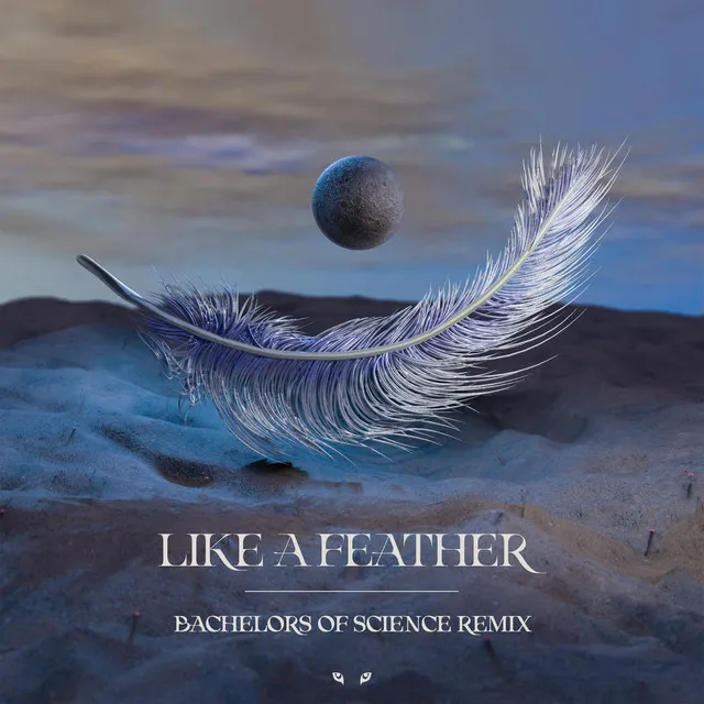 Like A Feather - Bachelors of Science Remix