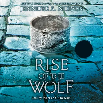 Rise of the Wolf [Mark of the Thief, Book 2 (Unabridged)] by Jennifer A. Nielsen