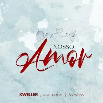 Nosso Amor by unk vibes