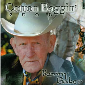 Cotton Baggin' 2000 by Kenny Baker