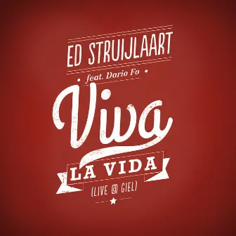 Viva La Vida (Live @ Giel) by Ed Struijlaart