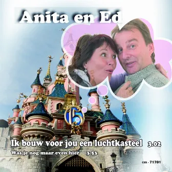 Ik bouw voor jou een luchtkasteel by Anita