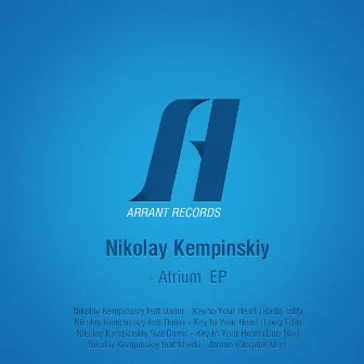 Atrium Ep by Nikolay Kempinskiy