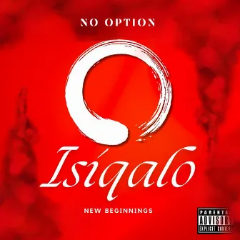 Isiqalo by no option