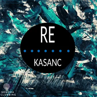 RE by KASANC