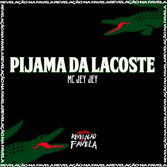 Pijama da Lacoste by Mc Jey Jey