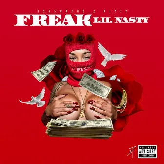 Freak Lil Nasty by 1055wayne