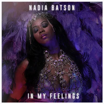 In My Feelings by Nadia Batson