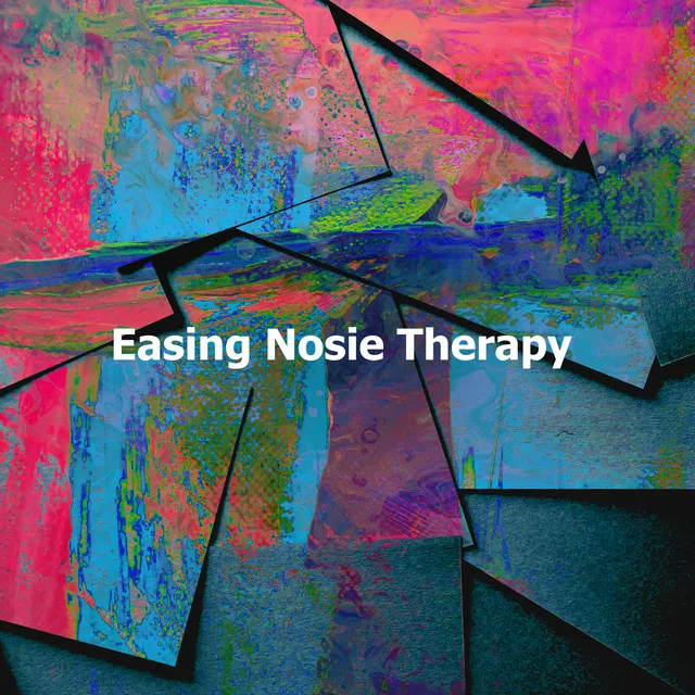 Easing Nosie Therapy