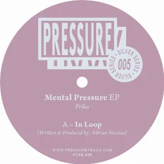 Mental Pressure EP by Priku